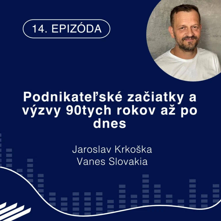 Jaroslav Krkoška - Podnikateľské začiatky a výzvy 90tych rokov až po dnes